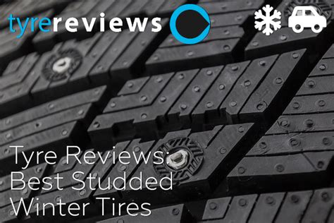 Tyre Reviews: Best Studded Winter Tires 2021 - Tire Rating and Top ...