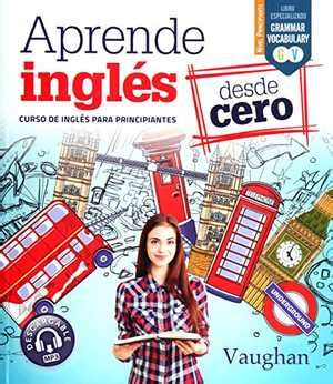 Los Mejores Libros Para Aprender Ingl S En El