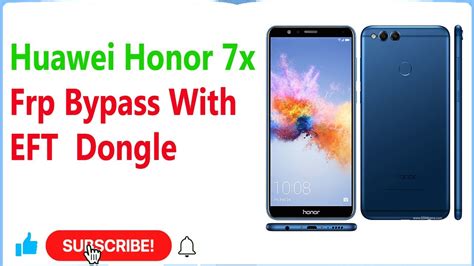 Huawei Bnd L21 Honor 7x Frp Bypass Honor Bndl21 Frp Bypass With Eft