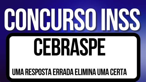 COMO O CEBRASPE VAI CORRIGIR A PROVA DO CONCURSO INSS YouTube