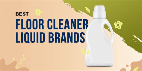 Best Floor Cleaner Liquid Brands