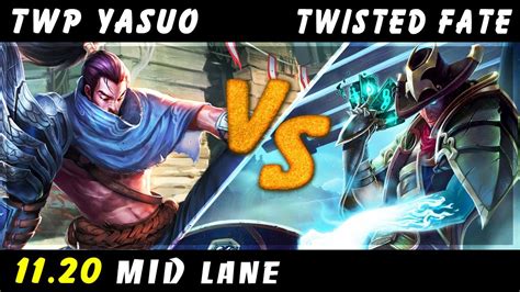 TheWanderingPro Yasuo Vs Twisted Fate MID Patch 11 20 Yasuo