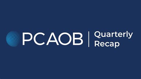 pcaob   quarter recap