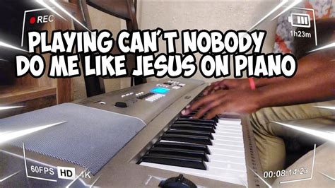 Playing Can T Nobody Do Me Like Jesus By Timothy Britten And Shabach