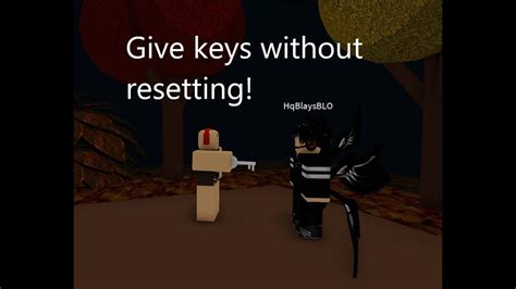 How To Give Keys Without Resetting In Infectious Smile Roblox Quick