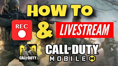 How To Stream And Record Cod Mobile Videos Call Of Duty Mobile Youtube