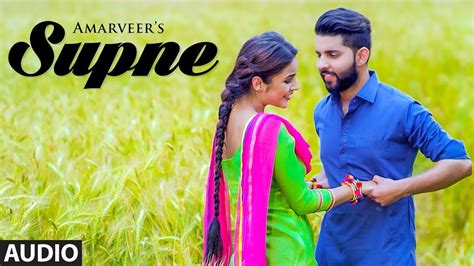 Supne Amarveer Full Audio Song Desi Routz Kaddon Navdeep Latest Punjabi Songs 2018 Youtube