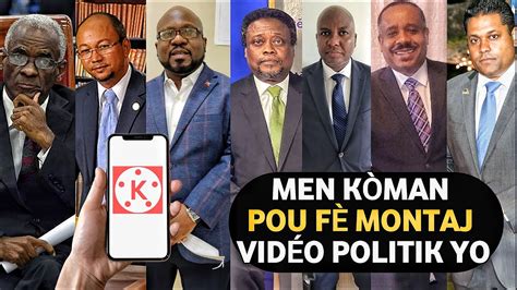 MEN KÒMAN POU FÈ MONTAJ VIDÉO POLITIK YO SOU TELEFÒN OU BYEN RAPID