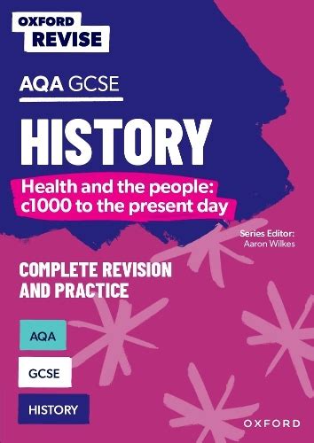 Книга Oxford Revise Aqa Gcse History Britain Health And The People C1000 To The Present Day