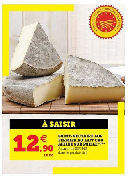 Promo Saint Nectaire Aop Fermier Au Lait Cru Affin Sur Paille Chez