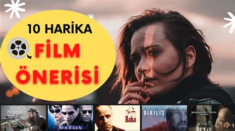 Film Önerisi İzlenmesi Gereken 10 Harika Film YouTube