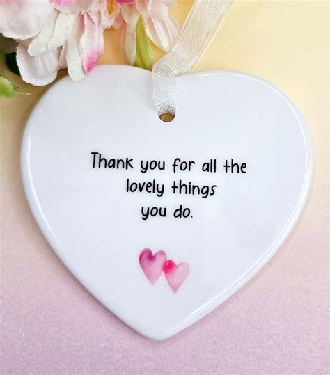 Thank You for All the Lovely Things You Do, Just to Say, Thank You Gift