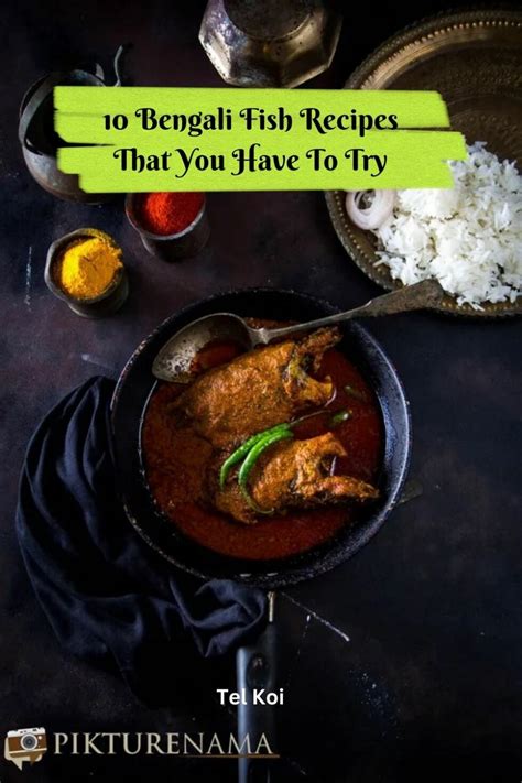 10 Bengali Fish recipes that you have to try - Pikturenama