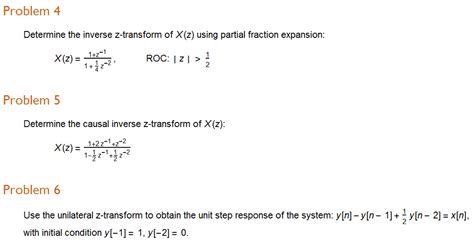 Solved Determine The Inverse Z Transform Of Xz Using