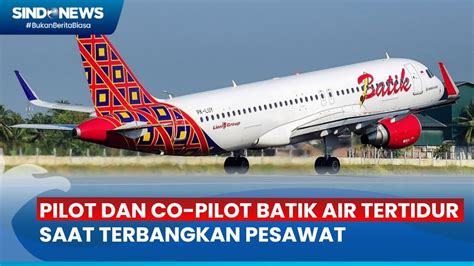 Kemenhub Tegur Dan Investigasi Pilot Batik Air Yang Tidur Saat Terbang