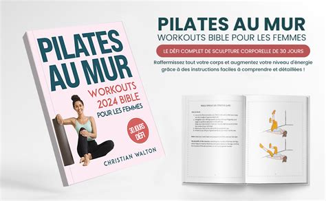 Amazon Fr Pilates Au Mur Workouts Bible Pour Les Femmes Le D Fi