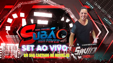 Set Ao Vivo Pared O Sub O Em S O Caetano De Odivelas Dj Savio Show