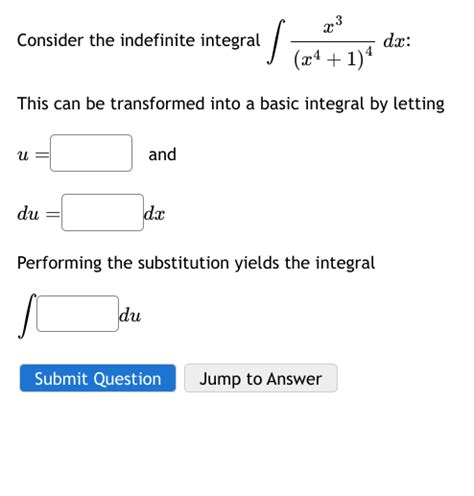 Solved Consider The Indefinite Integral ∫﻿﻿x3x414dx