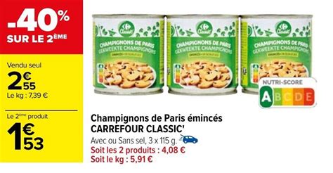 Promo Champignons De Paris Minc S Carrefour Classic Chez Carrefour