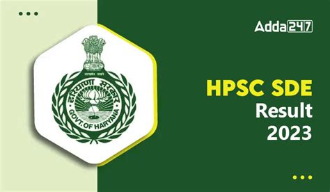 Hpsc Sde Result 2023 Out Download Merit List Pdf And Cutoff Engineering Jobs