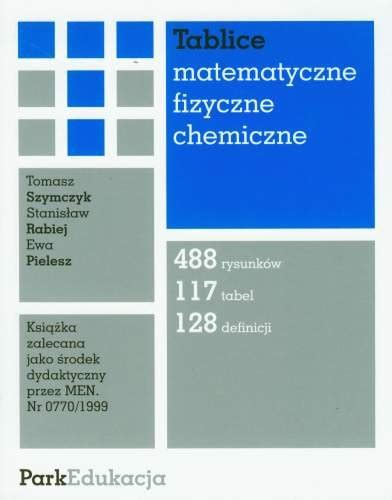 Tablice Matematyczne Fizyczne Chemiczne Szymczyk Tomasz Ksi Ka W