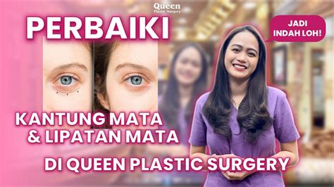 Memperbaiki Kantung Mata Lipatan Mata Operasi Plastik Di Queen