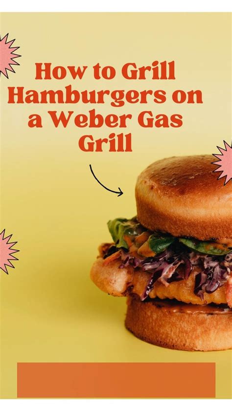 How to Grill Hamburgers on a Weber Gas Grill | Barbecue Smoking & BBQ ...