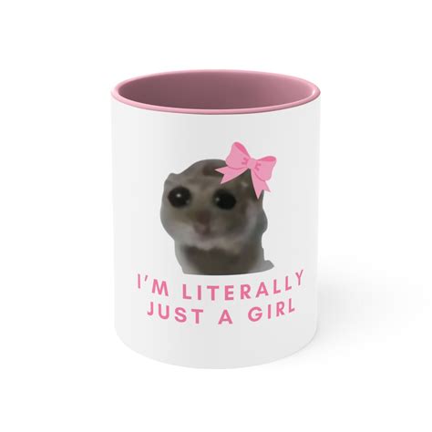 Sad Hamster Mug I M Literally Just A Girl Mug Cute Coffee Cup Viral