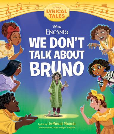 Encanto We Don T Talk About Bruno By Disney Books 9781368094160