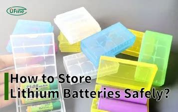 Lithium Battery Storage Avoid Risks And Hazards