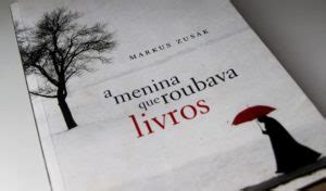 Semana Especial A Menina Que Roubava Livros Anos De Intr Nseca