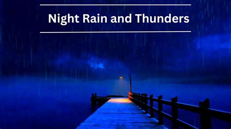 Heavy Thunderstorm Sounds Ambience Rain Thunder Lightning