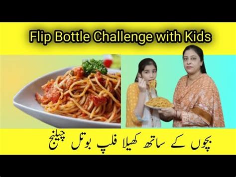 Eating Spaghetti Challenge Flip Bottle Challenge Saba Faizan Vlogs