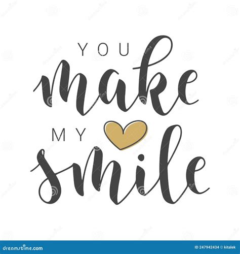 Handwritten Lettering Of You Make My Heart Smile Vector Illustration