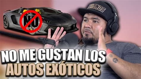 Por Este Motivo No Me Compro Un Auto Ex Tico Youtube