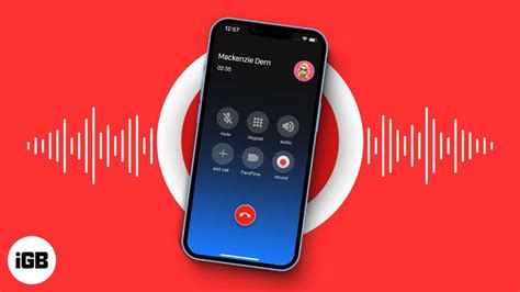 How To Record A Phone Call On Iphone Techstory