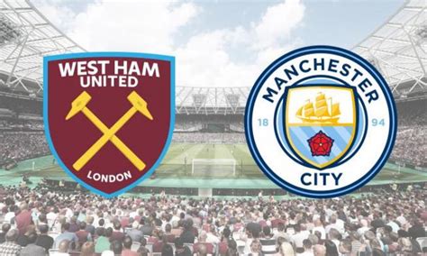 West Ham v Manchester City live stream: Premier League commentary on ...