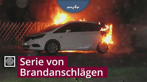 Autos Und Hecken In Flammen Brandserie Bewegt Kamenz Kripo Live