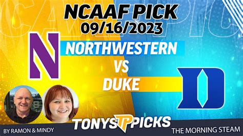 Northwestern Vs Duke 9 16 2023 Week 3 FREE College Football Picks