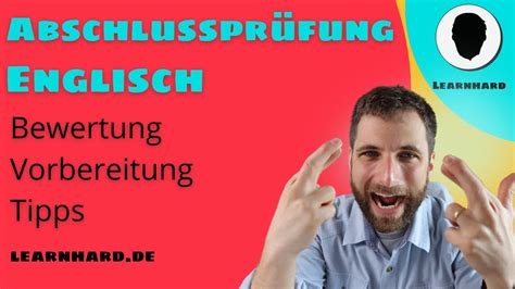 Abschlussprüfung Englisch Vorbereitung Das kommt dran das musst du