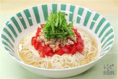 B トマトとツナの冷やしだしそうめんのレシピ・作り方｜レシピ大百科（レシピ・料理）｜【味の素パーク】 そうめんやトマトを使った料理