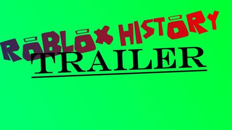 The History Of Roblox Trailer Youtube