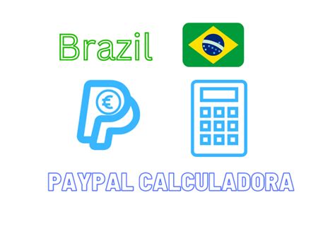 R Calculadora Paypal Brasil Actualizada Payplc