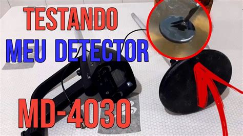 Testando Meu Detector De Metais Md Youtube