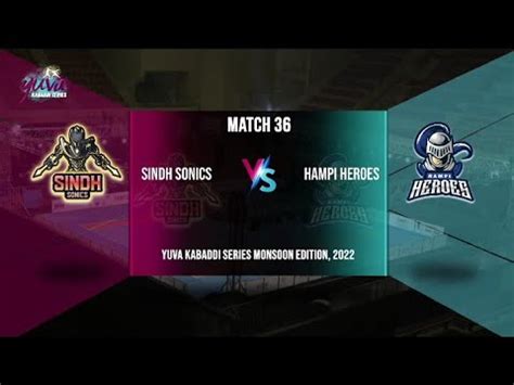 Sindh Sonics V S Hampi Heroes Kabaddi Match Live Yuva Kabaddi