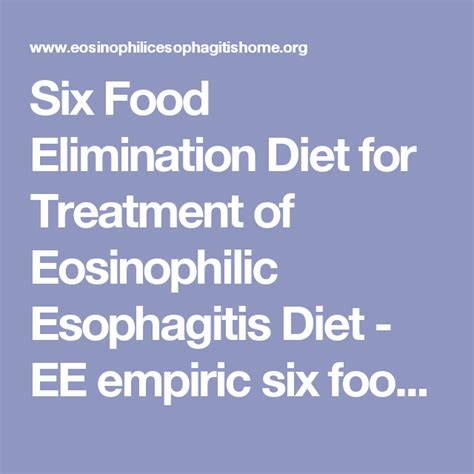 Six Food Elimination Diet For Treatment Of Eosinophilic Esophagitis Diet Ee Empiric Six Food