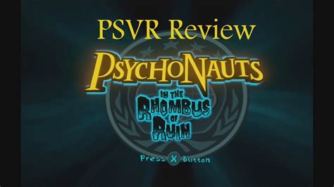 Psychonauts In The Rhombus Of Ruin PSVR Review YouTube