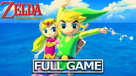 THE LEGEND OF ZELDA THE WIND WAKER HD Full Gameplay Walkthrough No