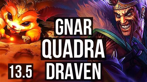 GNAR Vs DRAVEN TOP Quadra 2 1M Mastery 6 Solo Kills 1000 Games