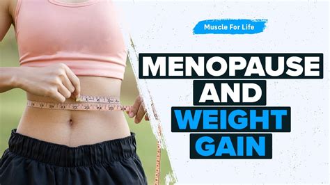 The Truth About Menopause Weight Gain And How To Beat It Youtube